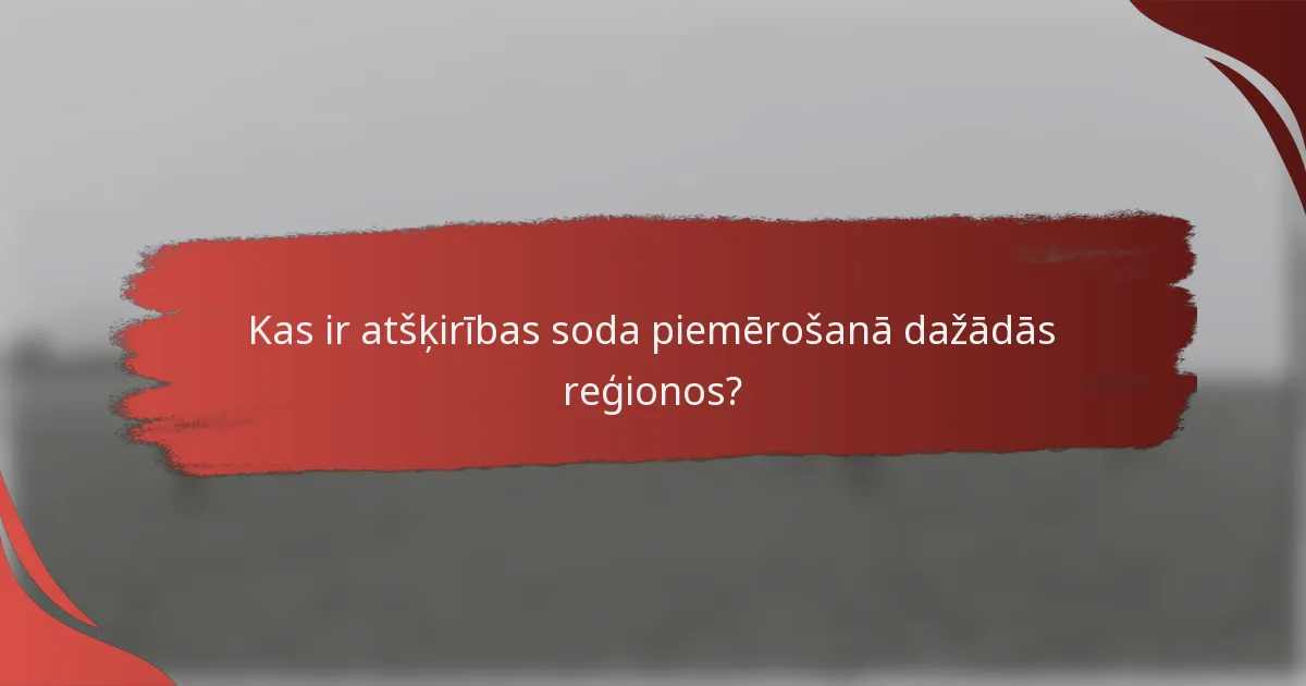 Kas ir atšķirības soda piemērošanā dažādās reģionos?